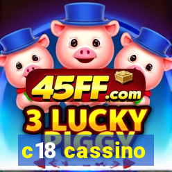 c18 cassino
